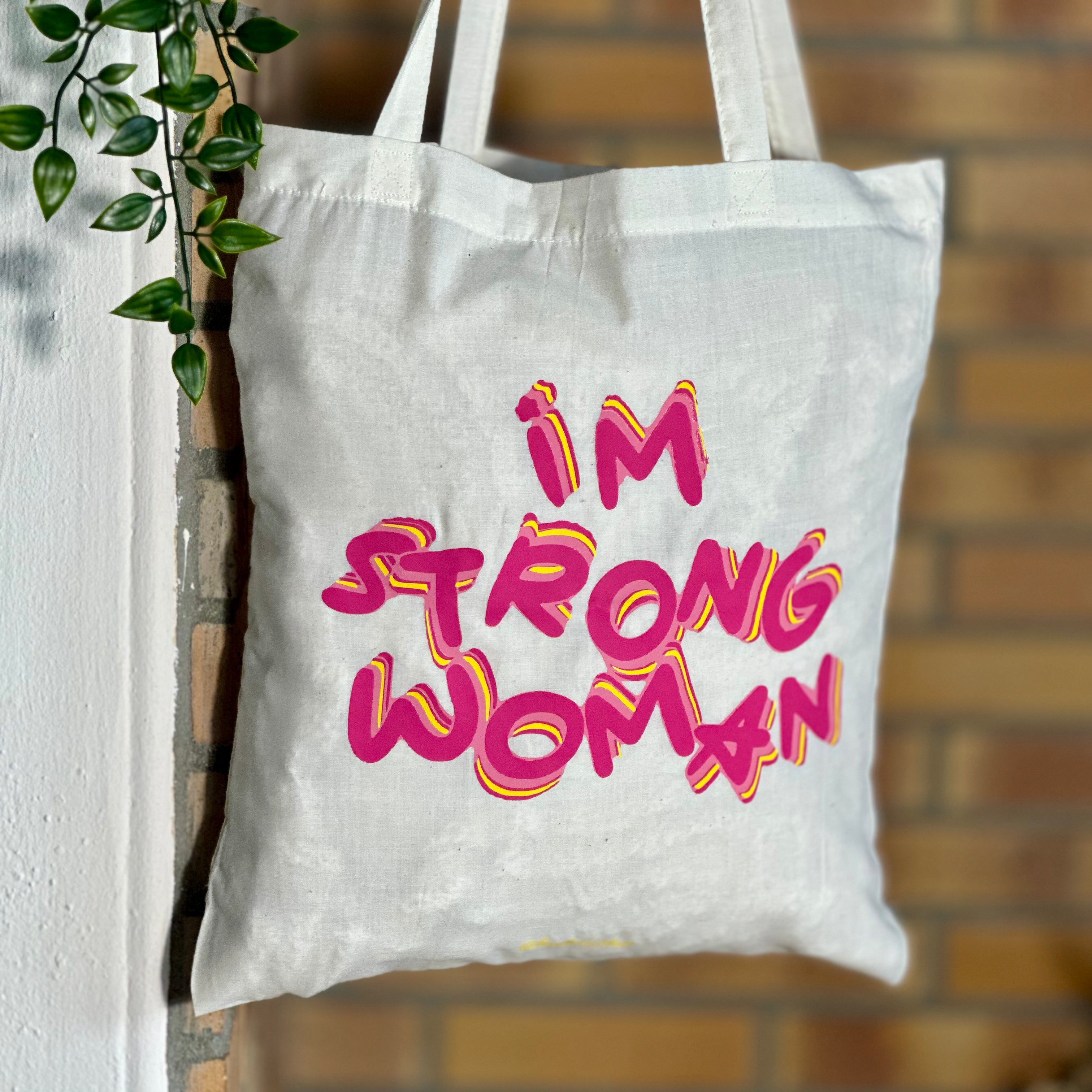 Tote bag - I'm Strong Woman